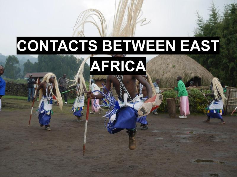 CONTACTS BETWEEN EAST AFRICA